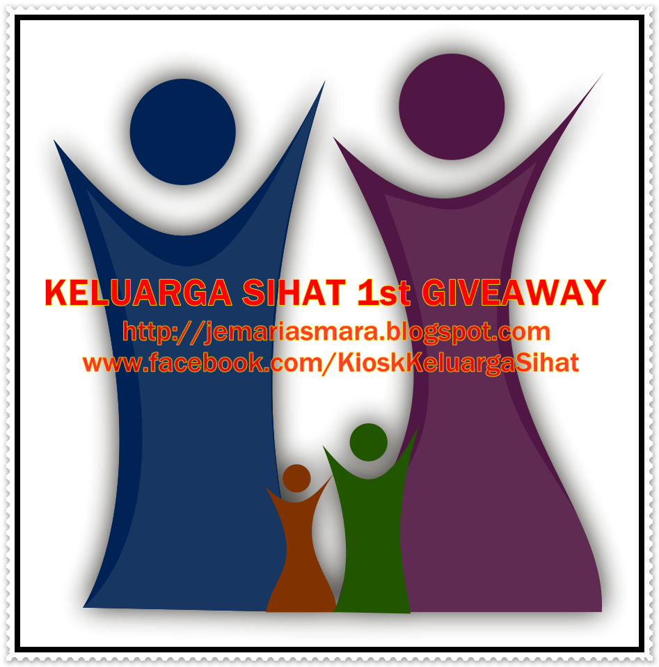 http://jemariasmara.blogspot.com/2014/03/keluarga-sihat-1st-giveaway.html