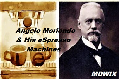 Angelo Moriondo | Espresso Machine Inventor| The Italian Inventor| Coffee Brewing Machine| Google Doodle today News| MDWIX Times| Technology