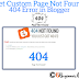 How to Set "Custom Page Not Found" 404 Error Page in Blogger?