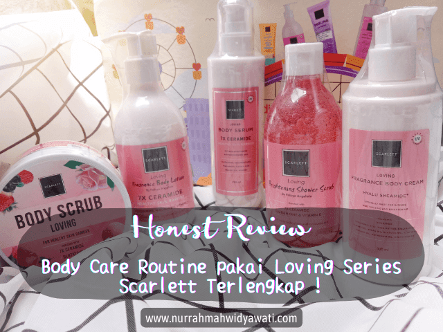 Urutan Body Care Routine