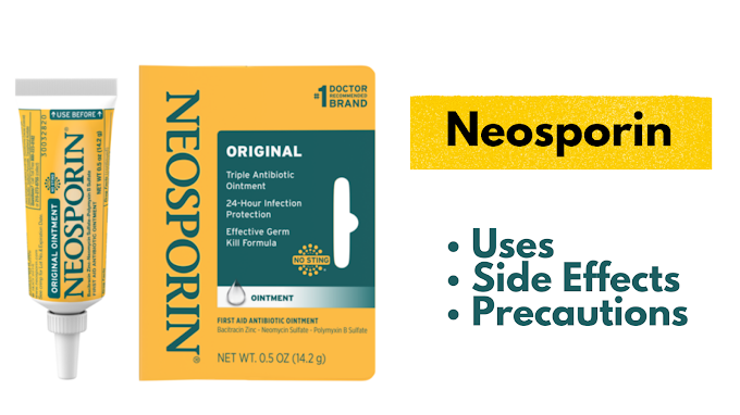 Neosporin Uses, Side Effects Precautions & Warnings