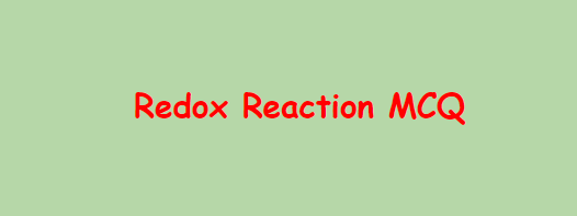Redox Reactions MCQ