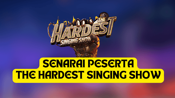 Senarai Peserta The Hardest Singing Show