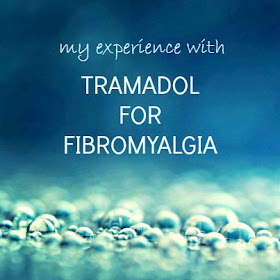 personal story of Tramadol for Fibromyalgia