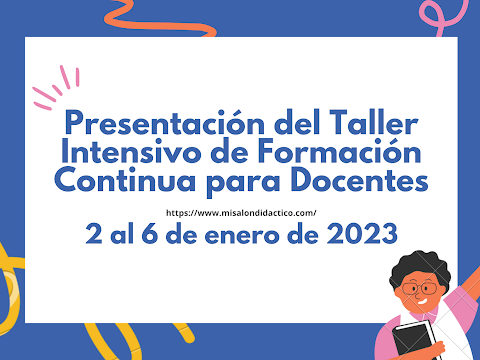 PowerPoint del Taller Intensivo de Formación Continua para Docentes