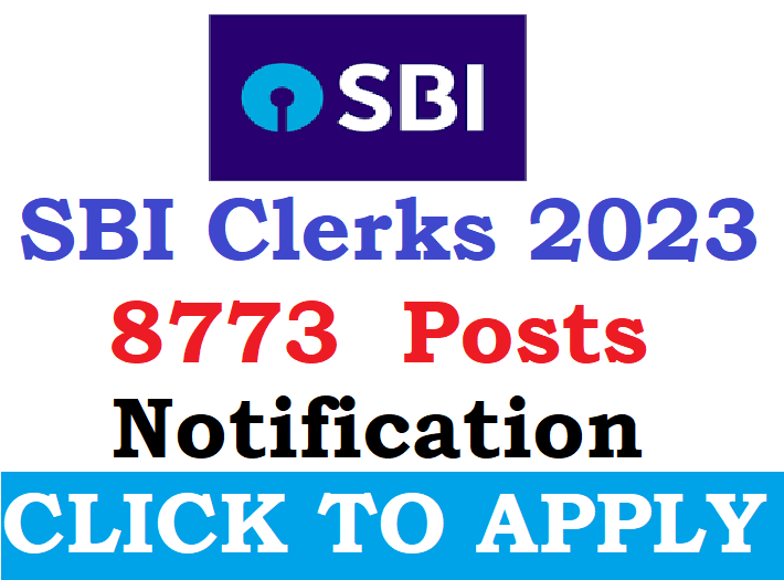 SBI Clerks 2023 Notification Out for 8773 Posts, Apply Online Form Here