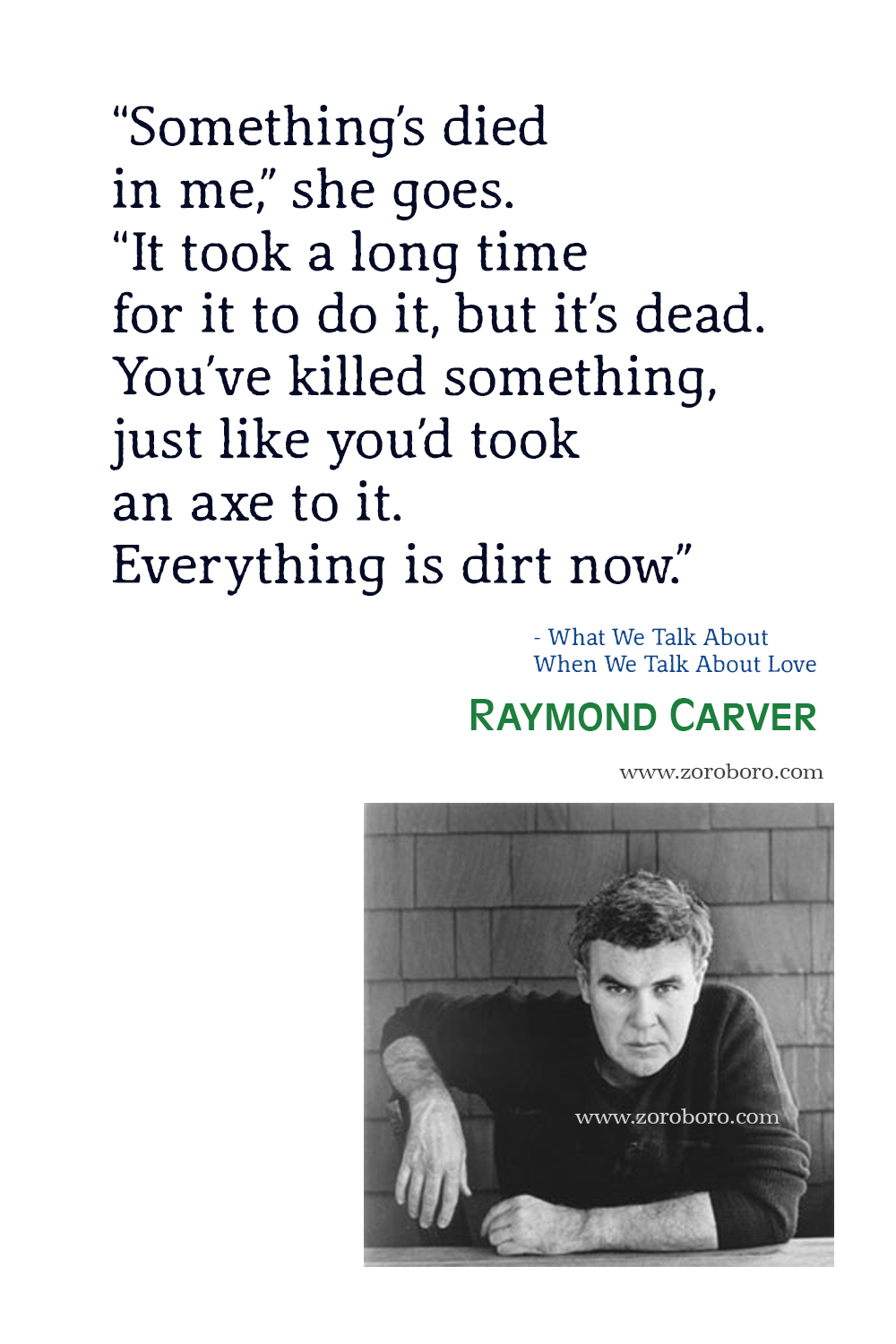 Raymond Carver Quotes, Raymond Carver Essays, Raymond Carver Poems, Raymond Carver Stories, Raymond carver What We Talk About When We Talk About Love, Raymond carver cathedral, Books.