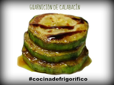 Guarnicion de Calabacin del Blog #cocinadefrigorifico