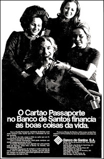 Banco Santos, 1972; os anos 70; propaganda na década de 70; Brazil in the 70s, história anos 70; Oswaldo Hernandez;
