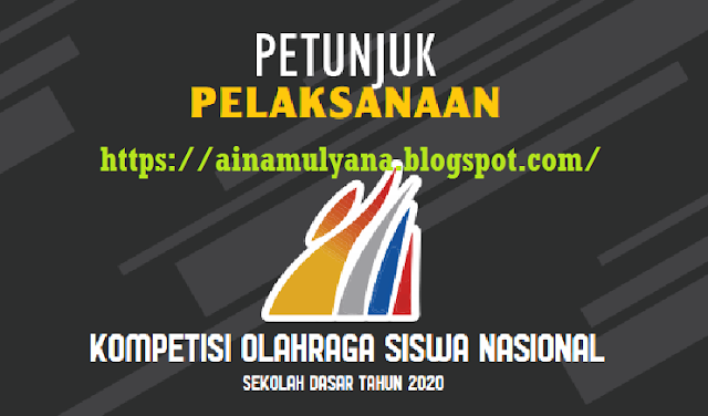  Juklak Juknis KOSN (O2SN) SD Tahun 2020