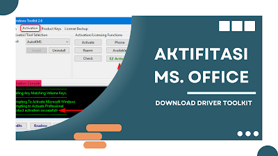 Cara Aktifitasi Ms. Office 2010, 2016, 2019 Work