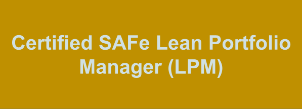 LPM: Certified SAFe Lean Portfolio Manager