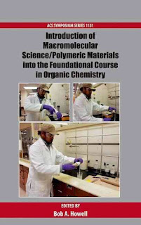 Introduction of Macromolecular Science/Polymeric Materials into the Foundational Course in Organic Chemistry