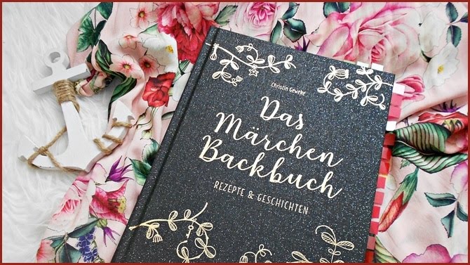 Rezension Das Märchen Backbuch Christin Geweke Coppenrath Spiegelburg