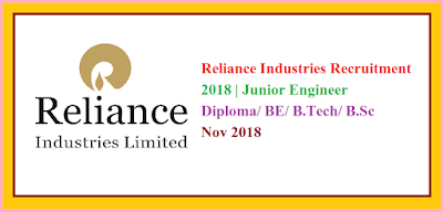 Reliance Industries (RIL) Recruitment 2018 | Junior FMS Engineer | Diploma/ BE/ B.Tech/ B.Sc | Mumbai | Nov 2018