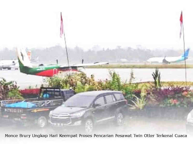 Monce Brury Ungkap Hari Keempat Proses Pencarian Pesawat Twin Otter Terkenal Cuaca