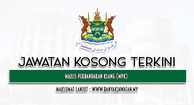 Jawatan Kosong di Majlis Perbandaran Klang (MPK)
