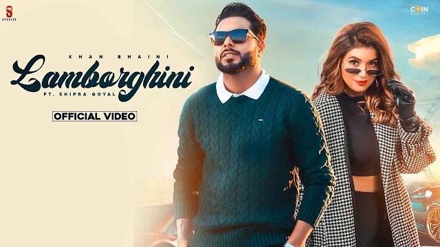 Lamborghini Lyrics - Khan Bhaini