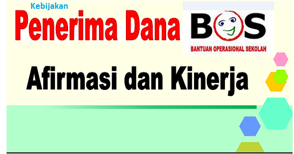 Kebijakan Penyaluran Penerima Dana BOS Afirmasi dan BOS Kinerja Tahun