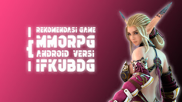 Rekomendasi Game MMORPG Android tidak Gampang Boring