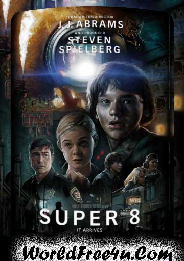 Poster Of Super 8 (2011) In Hindi English Dual Audio 300MB Compressed Small Size Pc Movie Free Download Only At worldfree4u.com
