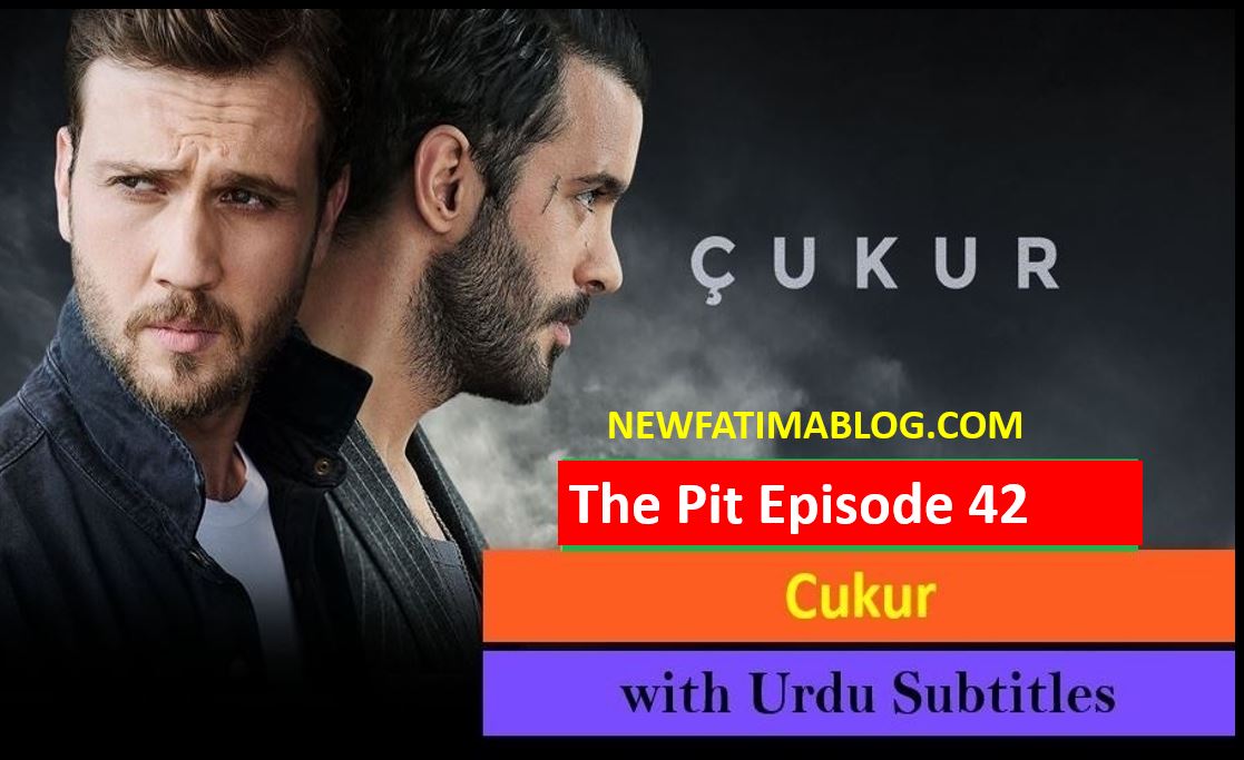 Cukur,Recent,Cukur Episode 42 With UrduSubtitles Cukur Episode 42 in Subtitles,Cukur Episode 42 With Urdu Subtitles,