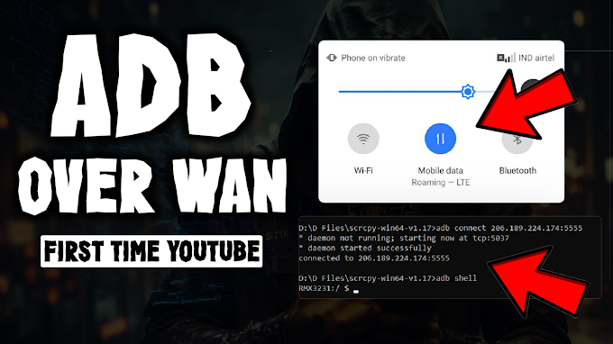 How To Hack Android ADB - Over WAN