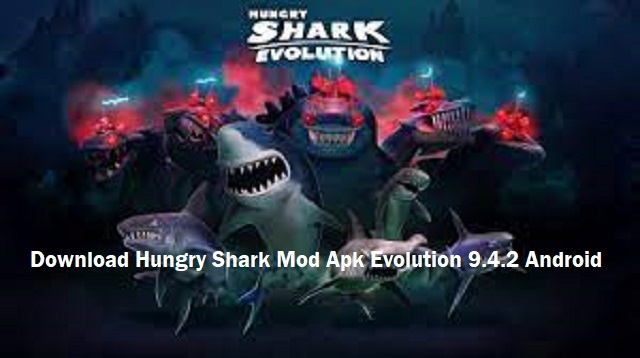 Hungry Shark Mod Apk