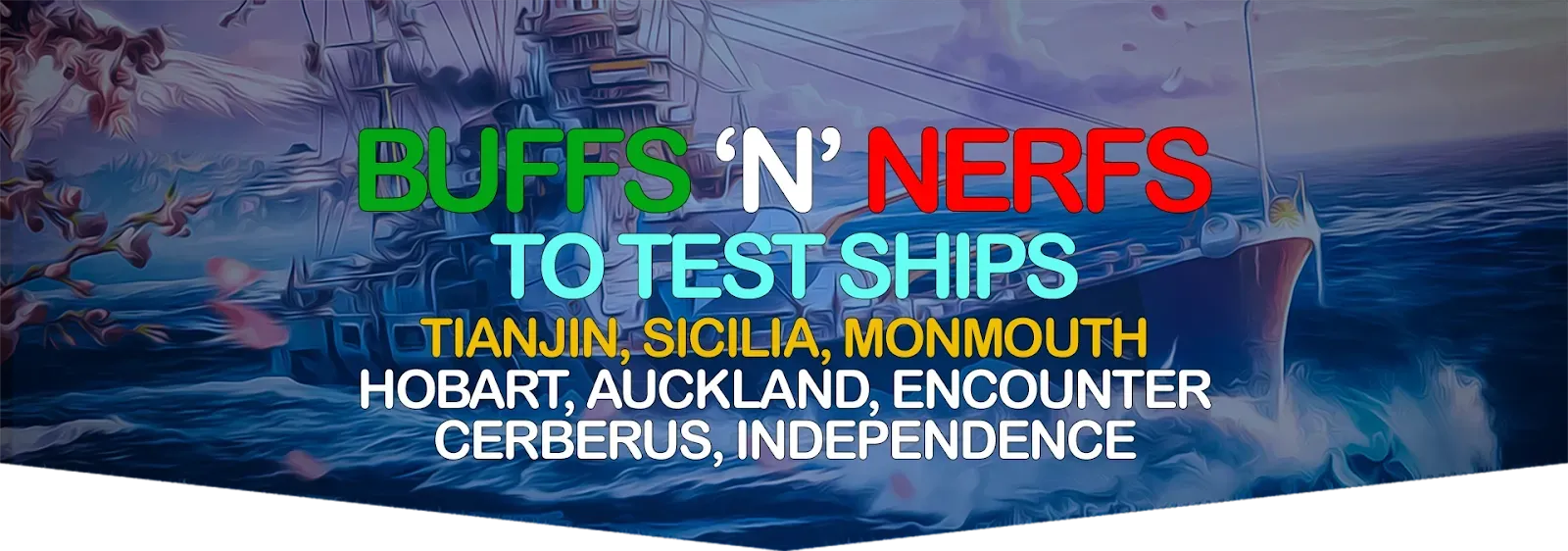 Image of Buffs and Nerfs Ships Banner