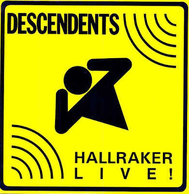 Descendents - Hallraker: Live! (1989)