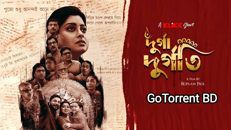 Durga Durgoti (2022) - GoTorrent BD