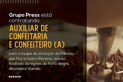 Grupo Press abre vagas na fábrica para Confeiteiro (a) e Auxiliar de Confeitaria em Porto Alegre e região