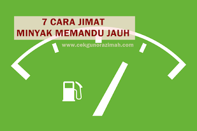 cara jimat minyak memandu jauh, tips jimat minyak, jimat minyak memandu jauh,