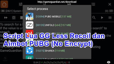 Script Lua GG Less Recoil dan Aimbot PUBG (No Encrypt)