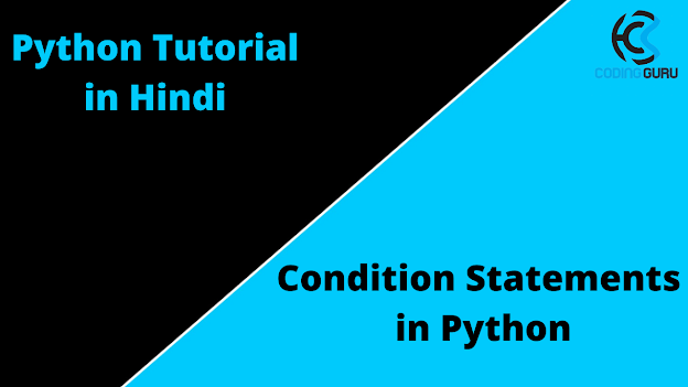if_else or if_elif_else Control Statements, if_else or if_elif_else Control Statements in Hindi, if_else और if_elif_else कण्ट्रोल स्टेटमेंट, python, Python Control Statements, Python Control Statements in Hindi, History Of python, Python if, python if statement, python if_elif_else statement, python if_else statement, python in Hindi, python statements, python tutorial, python tutorial in Hindi, पाइथन if, Python in Hindi language
