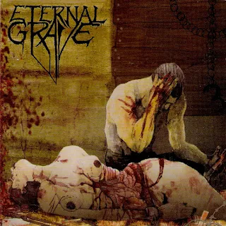 Eternal Grave - Obras de una mente enferma (2005)*