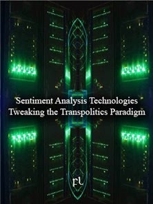 Sentiment Analysis Technologies - Tweaking the Transpolitics Paradigm Cover