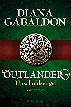 Neuerscheinungen im Juli 2019 #1 - Outlander - Unschuldsengel von Diana Gabaldon