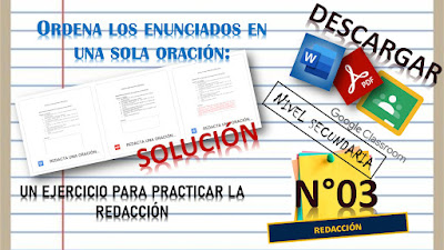 Descarga un ejercicio para practica la redacción con estudiantes de secundaria en formato Word y PDF | N° 03 | Nivel básico | Solución