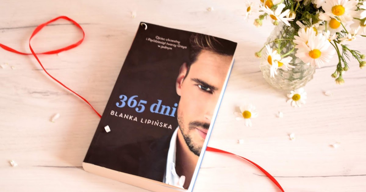 Blanka Lipińska - ,,365 dni" (recenzja) | Mój Świat Literatury