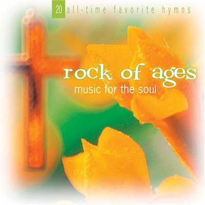 40 All-Time Favorite Hymns Vol.2 - CD2: Rock of Ages: Music for the Soul