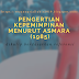 Pengertian Kepemimpinan Menurut Asmara (1985)