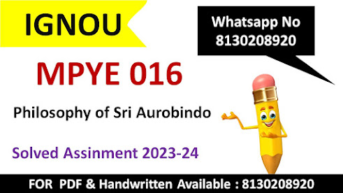 Mpye 016 solved assignment 2023 24 pdf; Mpye 016 solved assignment 2023 24 ignou; Mpye 016 solved assignment 2023 24 english