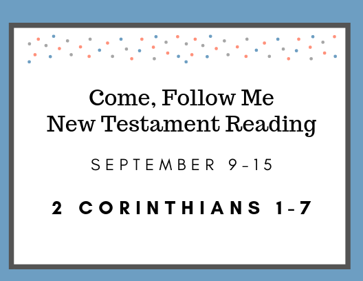 Come Follow Me Gospel Doctrine Class New Testament Reading September 9