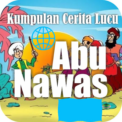 Cerita Lucu Abu Nawas