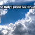 The Holy Quran on Clouds