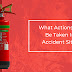 What Actions Should Be Taken in Fire Accident Situation