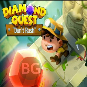 Diamond Quest Don’t Rush Mod Apk