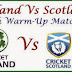 World Cup 2015 Scotland vs West Indies warm up match Live Streaming