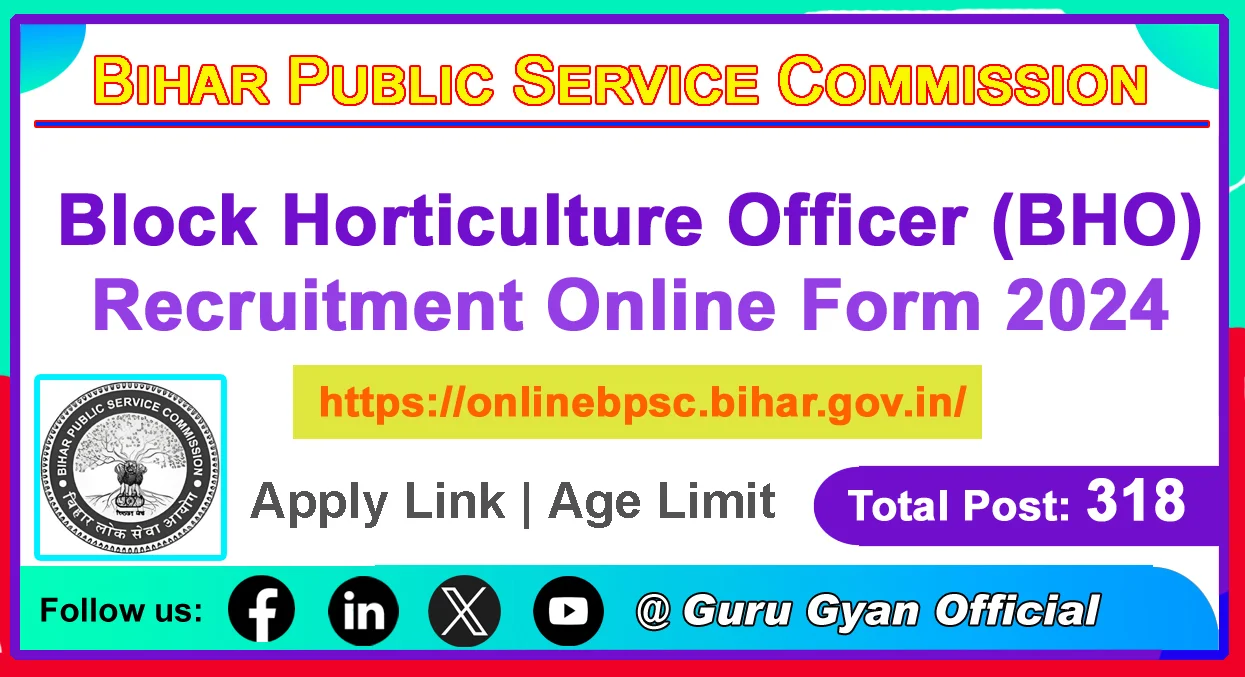 BPSC Block Horticulture Officer (BHO) Online Form 2024